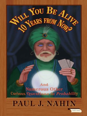 cover image of Will You Be Alive 10 Years from Now?